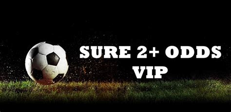 Get sure daily 2 odds VIP app with a high return rate of over 4 to 5 wins weekly. . Sure 2 odds vip